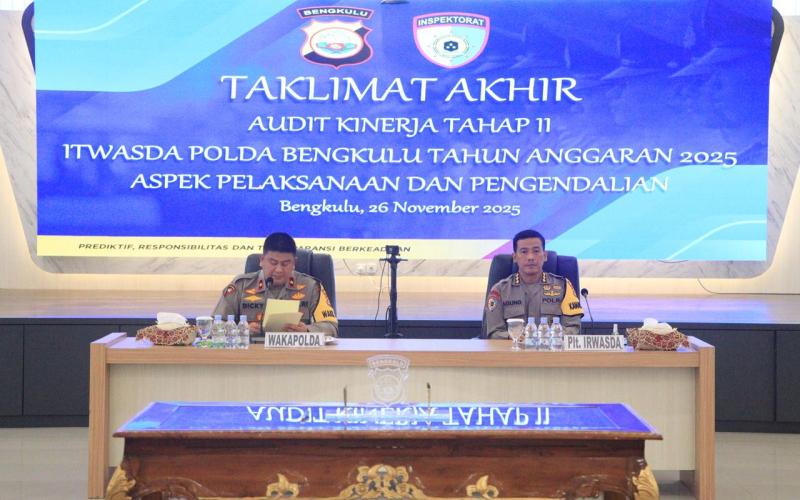 Wakapolda Bengkulu Pimpin Taklimat Akhir Audit Kinerja Tahap II Itwasda Polda Bengkulu Aspek Pelaksanaan dan Pengendalian pada Polda Bengkulu T.A 2025