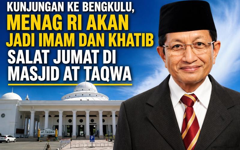 Kunjungan ke Bengkulu, Menag RI Akan Jadi Imam dan Khatib Salat Jumat di Masjid At-Taqwa
