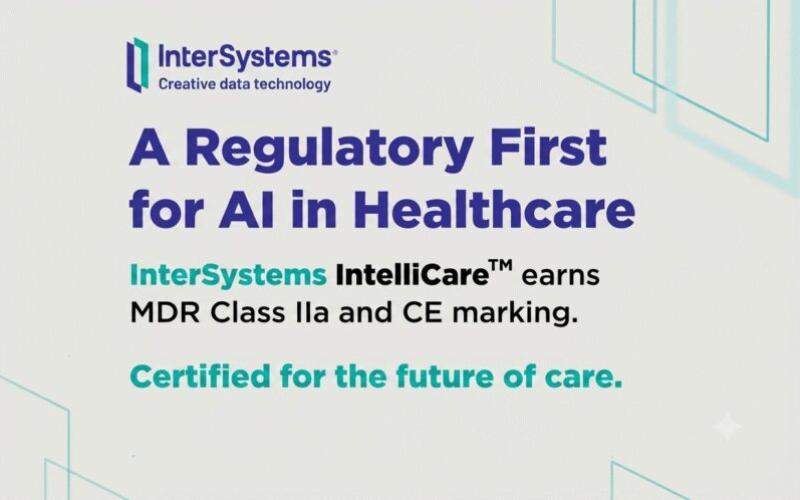 InterSystems IntelliCare Jadi Rekam Medis Elektronik AI-Native Pertama Bersertifikasi MDR Uni Eropa