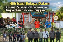 Hilirisasi Kelapa Dalam Dorong Peluang Usaha Baru dan Tingkatkan Ekonomi Enggano
